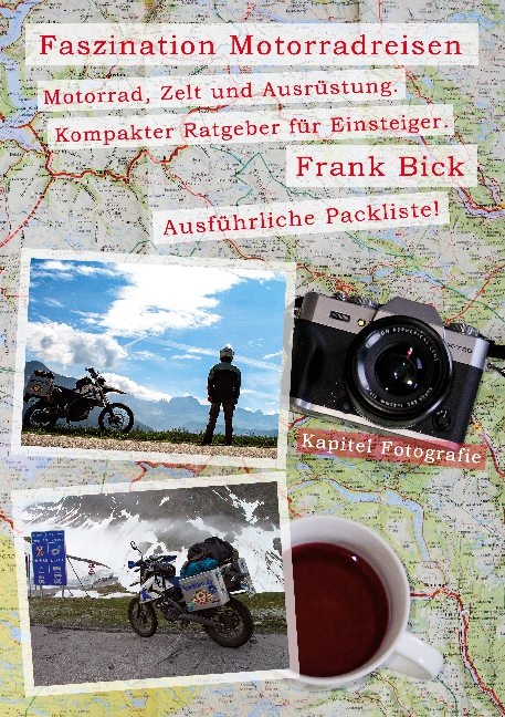 Faszination Motorradreisen - Frank Bick