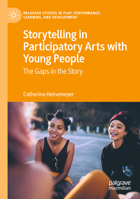 Storytelling in Participatory Arts with Young People - Catherine Heinemeyer