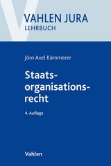 Staatsorganisationsrecht - Kämmerer, Jörn Axel