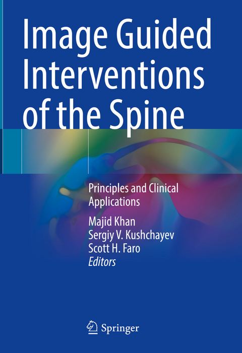 Image Guided Interventions of the Spine - 