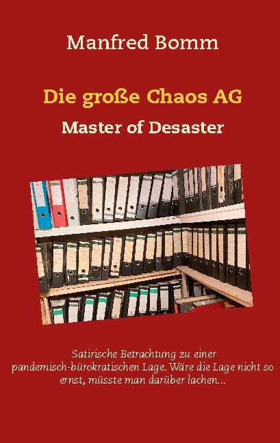 Die große Chaos AG - Manfred Bomm