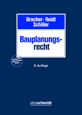 Bauplanungsrecht - Christian-Dietrich Bracher, Olaf Reidt, Gernot Schiller