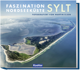 Faszination Nordseeküste - Sylt - Martin Elsen