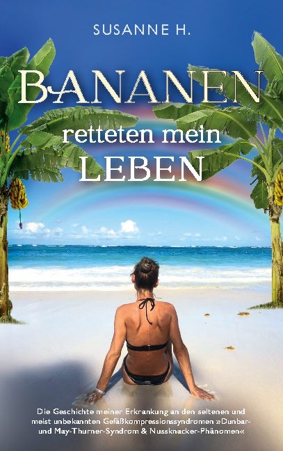 Bananen retteten mein Leben - Susanne H.