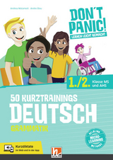 DON'T PANIC! Lernen leicht gemacht, 50 Kurztrainings Deutsch - Andrea Motamedi, Andre Blau