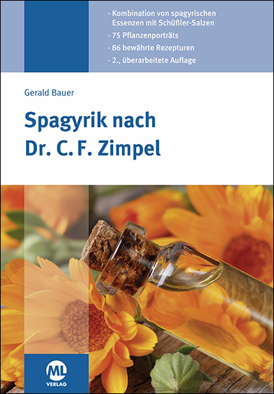 Spagyrik nach Dr. C. F. Zimpel - Gerald Bauer