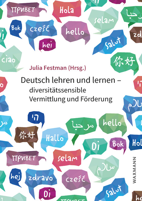 Deutsch lehren und lernen – diversitätssensible Vermittlung und Förderung - 