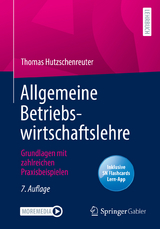 Allgemeine Betriebswirtschaftslehre - Thomas Hutzschenreuter