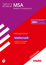 STARK Lösungen zu Original-Prüfungen und Training MSA 2022 - Mathematik - Schleswig-Holstein - 