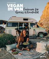 Vegan im Van - Lorena Palombo