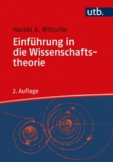 Einführung in die Wissenschaftstheorie - Harald A. Wiltsche