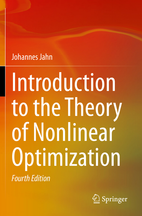 Introduction to the Theory of Nonlinear Optimization - Johannes Jahn