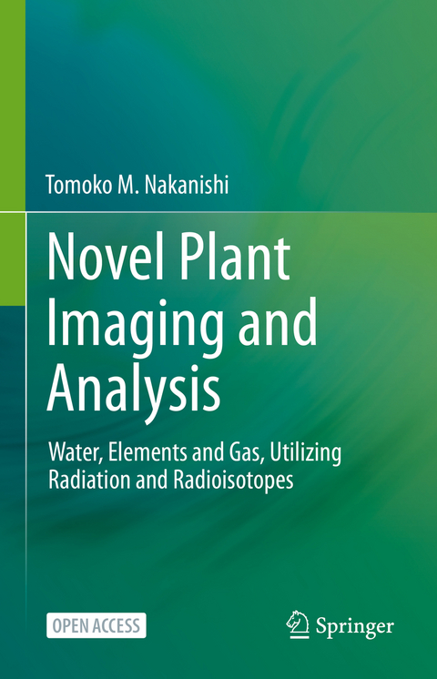 Novel Plant Imaging and Analysis - Tomoko M. Nakanishi