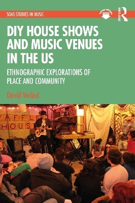 DIY House Shows and Music Venues in the US - David Verbuč