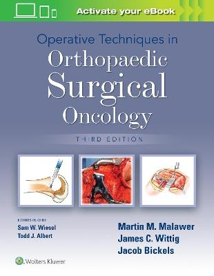 Operative Techniques in Orthopaedic Surgical Oncology - Martin M. Malawer
