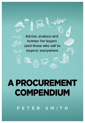 A Procurement Compendium - Peter Smith