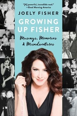 Growing Up Fisher - Joely Fisher