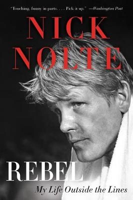 Rebel - Nick Nolte