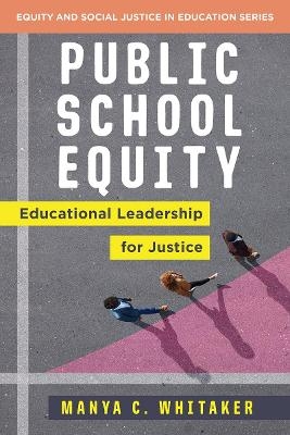 Public School Equity - Manya Whitaker