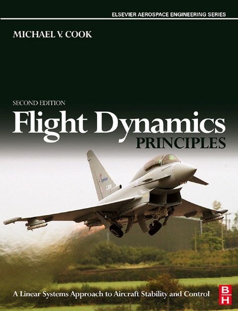 Flight Dynamics Principles -  Michael V. Cook