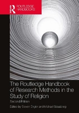 The Routledge Handbook of Research Methods in the Study of Religion - Engler, Steven; Stausberg, Michael
