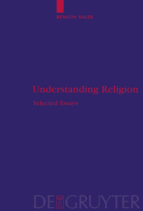 Understanding Religion -  Benson Saler