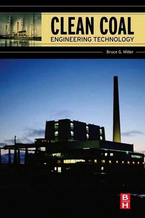 Clean Coal Engineering Technology -  Bruce G. Miller