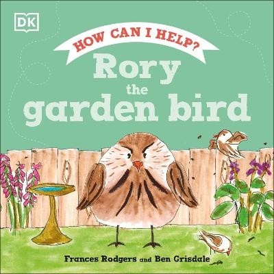 Rory the Garden Bird - Frances Rodgers