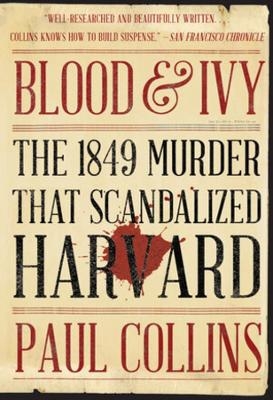 Blood & Ivy - Paul Collins