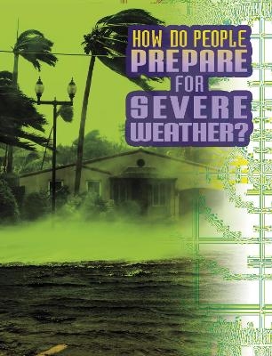 How Do People Prepare for Severe Weather? - Nancy Dickmann