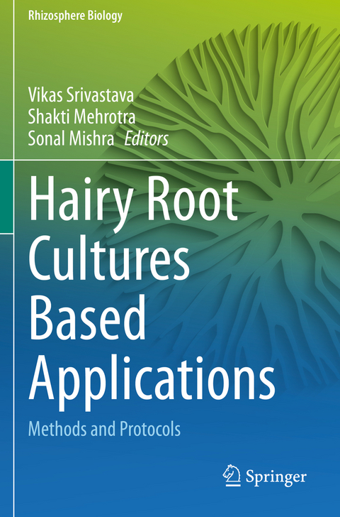 Hairy Root Cultures Based Applications - 