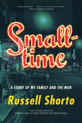 Smalltime - Russell Shorto