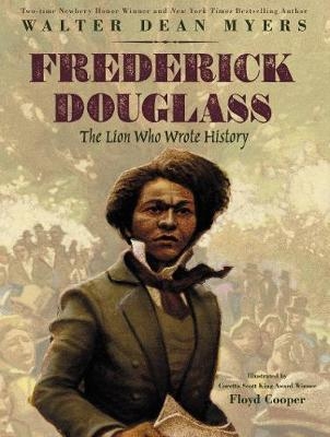 Frederick Douglass - Walter Dean Myers