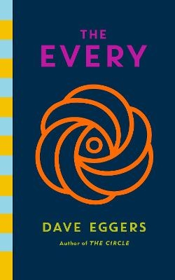 The Every - Dave Eggers