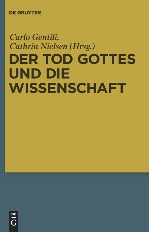 Der Tod Gottes und die Wissenschaft - 