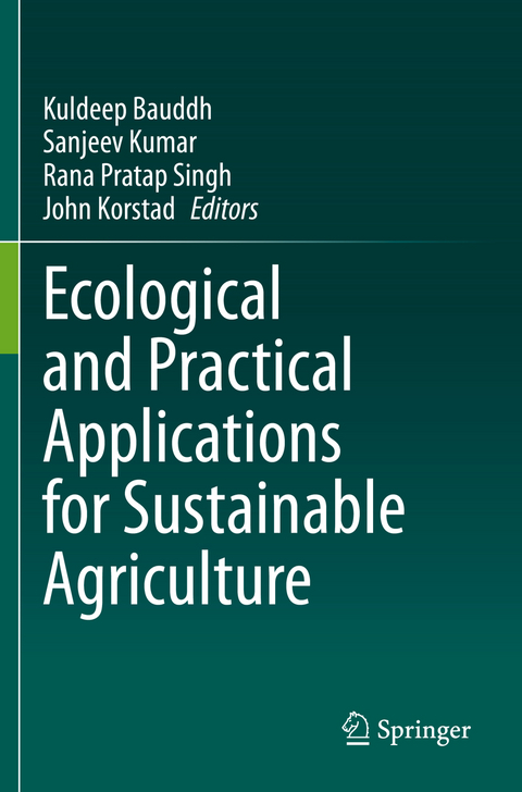 Ecological and Practical Applications for Sustainable Agriculture - 