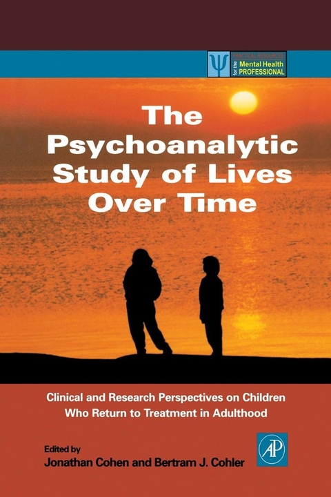 Psychoanalytic Study of Lives Over Time - 