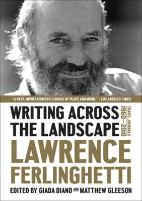 Writing Across the Landscape - Lawrence Ferlinghetti