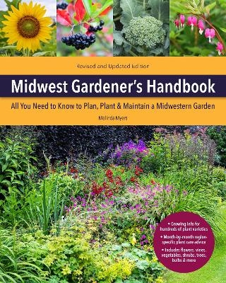 Midwest Gardener's Handbook, 2nd Edition - Melinda Myers