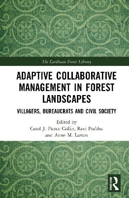 Adaptive Collaborative Management in Forest Landscapes - 