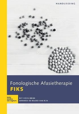 Fonologische Afasietherapie FIKS - Evy Visch-Brink, Miranda de Waard-Van Rijn