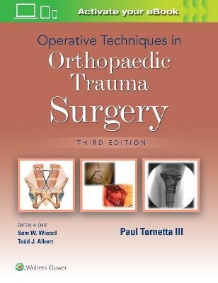 Operative Techniques in Orthopaedic Trauma Surgery - III Tornetta  Paul
