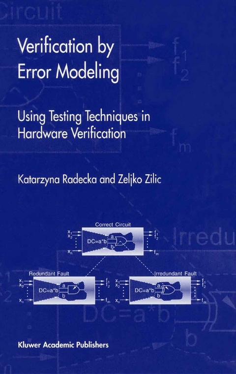 Verification by Error Modeling -  Katarzyna Radecka,  Zeljko Zilic