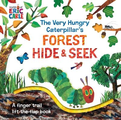 The Very Hungry Caterpillar's Forest Hide & Seek - Eric Carle