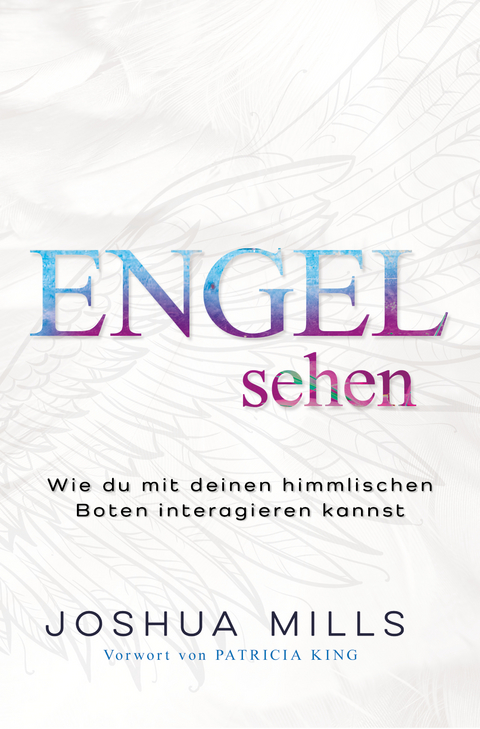 Engel sehen - Joshua Mills