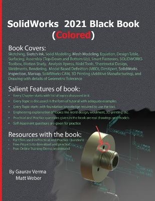 SolidWorks 2021 Black Book (Colored) - Gaurav Verma, Matt Weber