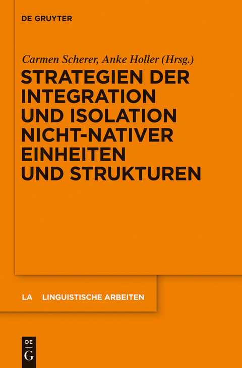 Strategien der Integration und Isolation nicht-nativer Einheiten und Strukturen - 