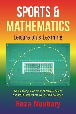 Sports & Mathematics - Reza Noubary