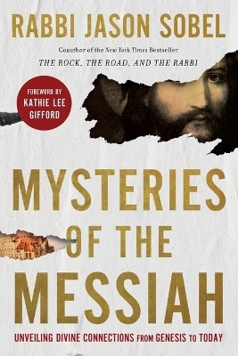 Mysteries of the Messiah - Rabbi Jason Sobel