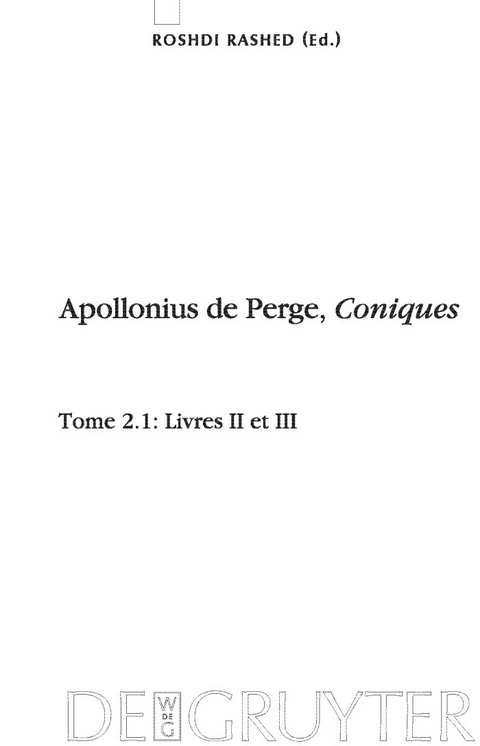 Livres II et III. Commentaire historique et mathématique, édition et traduction du texte arabe - 